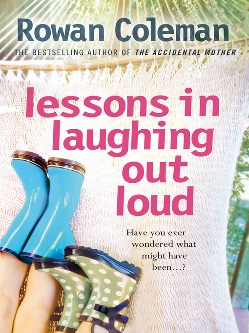 Title details for Lessons in Laughing Out Loud by Rowan Coleman - Wait list